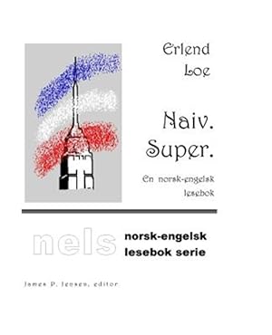 Immagine del venditore per NAIV. SUPER -Language: norwegian venduto da GreatBookPricesUK