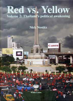 Seller image for Red Vs. Yellow Vol. 2: Thailand's Political Awakening for sale by SEATE BOOKS