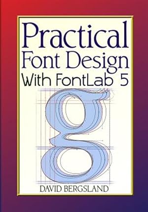 Bild des Verkufers fr Practical Font Design With Fontlab 5 zum Verkauf von GreatBookPricesUK