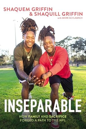 Imagen del vendedor de Inseparable : How Family and Sacrifice Forged a Path to the NFL a la venta por GreatBookPricesUK