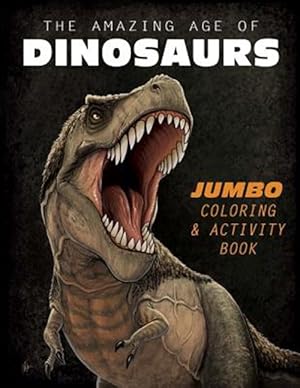 Bild des Verkufers fr Amazing Age of Dinosaurs zum Verkauf von GreatBookPricesUK