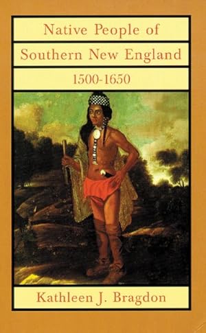 Seller image for Native People of Southern New England, 1500-1650 for sale by GreatBookPricesUK