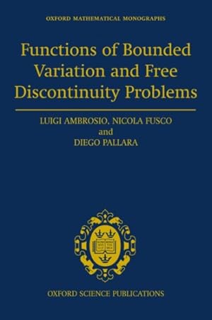 Immagine del venditore per Functions of Bounded Variation and Free Discontinuity Problems venduto da GreatBookPricesUK