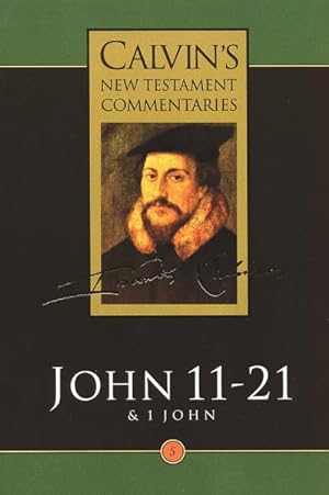 Bild des Verkufers fr Gospel According to St. John 11-21 : The First Epistle of John zum Verkauf von GreatBookPricesUK