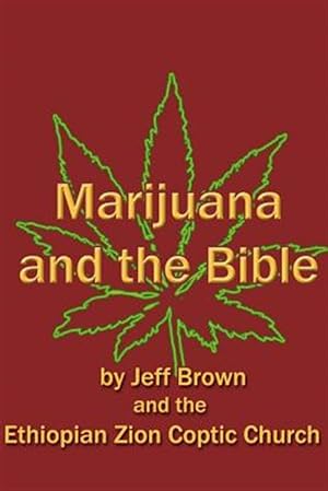 Seller image for Marijuana and the Bible for sale by GreatBookPricesUK