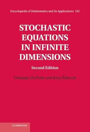 Seller image for Stochastic Equations in Infinite Dimensions for sale by GreatBookPricesUK