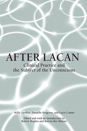 Bild des Verkufers fr After Lacan : Clinical Practice and the Subject of the Unconscious zum Verkauf von GreatBookPricesUK