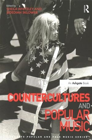 Seller image for Countercultures and Popular Music for sale by GreatBookPricesUK