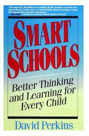 Imagen del vendedor de Smart Schools : Better Thinking and Learning for Every Child a la venta por GreatBookPricesUK