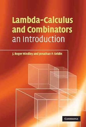 Seller image for Lambda-Calculus and Combinators : An Introduction for sale by GreatBookPricesUK