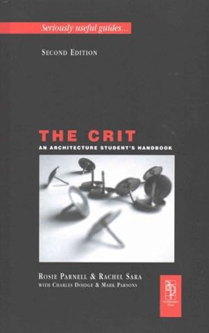 Seller image for Crit : An Architecture Student's Handbook for sale by GreatBookPricesUK