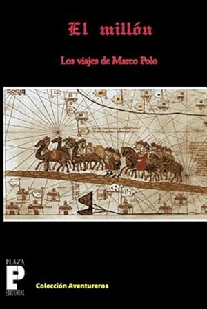Imagen del vendedor de El Mill n, los viajes de Marco Polo -Language: spanish a la venta por GreatBookPricesUK