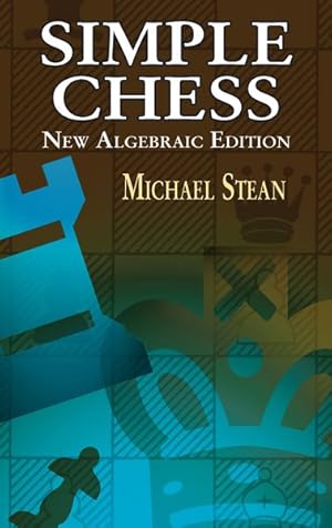 Seller image for Simple Chess : New Algebraic Edition for sale by GreatBookPricesUK