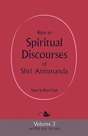 Immagine del venditore per Notes On Spiritual Discourses Of Shri At venduto da GreatBookPricesUK