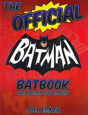 Imagen del vendedor de Official Batman Batbook : The Revised Bat Edition a la venta por GreatBookPricesUK