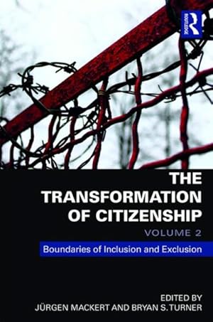 Seller image for Transformation of Citizenship : Boundaries of Inclusion and Exclusion for sale by GreatBookPricesUK
