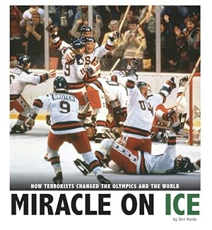 Imagen del vendedor de Miracle on Ice : How a Stunning Upset United a Country a la venta por GreatBookPricesUK