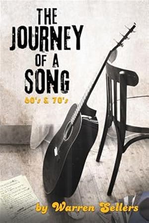 Seller image for Journey of a Song 60's & 70's: The Backstory of Some of the Most Loved Songs of the 60's & 70's for sale by GreatBookPricesUK
