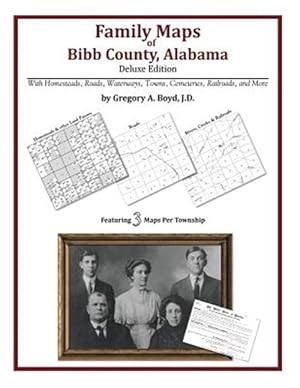 Immagine del venditore per Family Maps of Bibb County, Alabama, Deluxe Edition venduto da GreatBookPricesUK