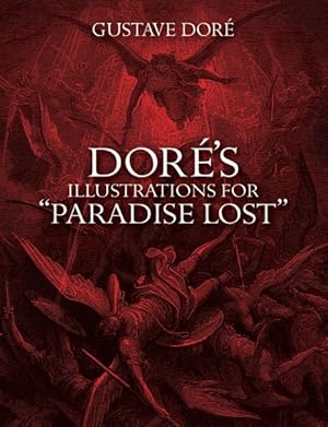 Imagen del vendedor de Dore's Illustrations for "Paradise Lost" a la venta por GreatBookPricesUK