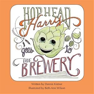 Seller image for Hophead Harry Goes to the Brewery for sale by GreatBookPricesUK