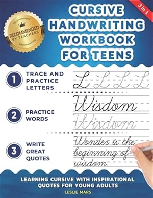 Immagine del venditore per Cursive Handwriting Workbook for Teens: Learning Cursive with Inspirational Quotes for Young Adults, 3 in 1 Cursive Tracing Book Including over 130 Pa venduto da GreatBookPricesUK