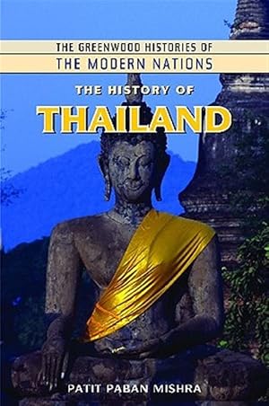 Imagen del vendedor de History of Thailand a la venta por GreatBookPricesUK