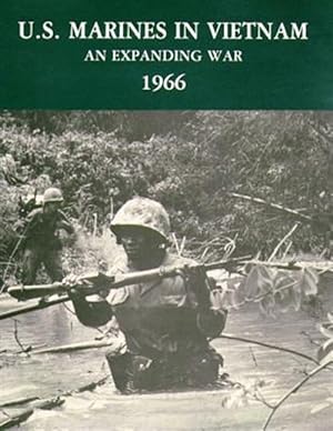 Bild des Verkufers fr U.s. Marines in Vietnam : An Expanding War - 1966 zum Verkauf von GreatBookPricesUK