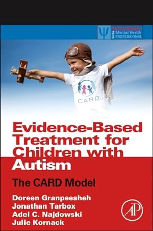 Imagen del vendedor de Evidence-Based Treatment for Children With Autism : The CARD Model a la venta por GreatBookPricesUK