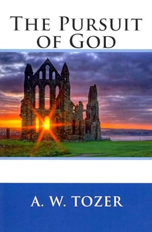 Seller image for Pursuit of God for sale by GreatBookPricesUK