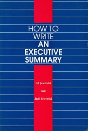 Imagen del vendedor de How to Write an Executive Summary a la venta por GreatBookPricesUK