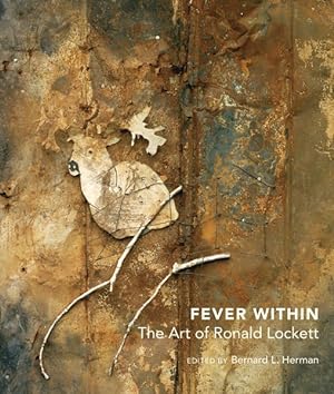 Seller image for Fever Within : The Art of Ronald Lockett for sale by GreatBookPricesUK