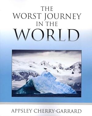 Imagen del vendedor de Worst Journey in the World a la venta por GreatBookPricesUK