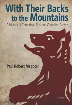 Immagine del venditore per With Their Backs to the Mountains: A History of Carpathian Rus' and Carpatho-Rusyns (Paperback or Softback) venduto da BargainBookStores