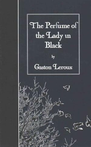 Seller image for Perfume of the Lady in Black for sale by GreatBookPricesUK