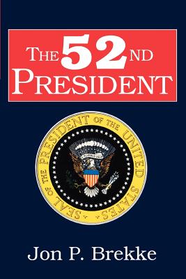 Seller image for The 52nd President (Paperback or Softback) for sale by BargainBookStores