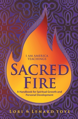 Seller image for Sacred Fire: A Handbook for Spiritual Growth and Personal Development (Paperback or Softback) for sale by BargainBookStores