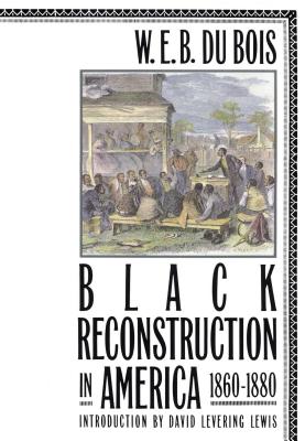 Immagine del venditore per Black Reconstruction in America 1860-1880 (Paperback or Softback) venduto da BargainBookStores