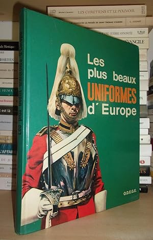 Seller image for LES PLUS BEAUX UNIFORMES D'EUROPE for sale by Planet's books