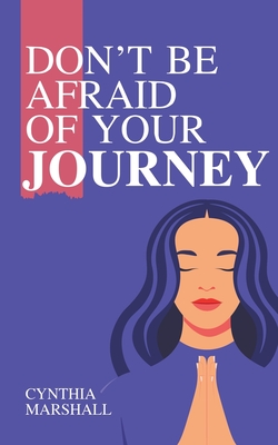 Immagine del venditore per Don't Be Afraid of Your Journey (Paperback or Softback) venduto da BargainBookStores