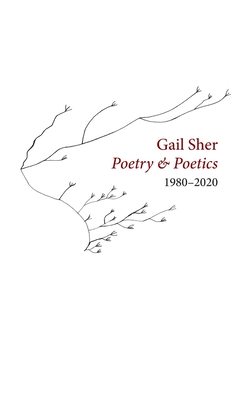 Bild des Verkufers fr Gail Sher Poetry & Poetics 1980-2020 (Hardback or Cased Book) zum Verkauf von BargainBookStores