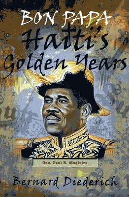 Seller image for Bon Papa: Haiti's Golden Years (Paperback or Softback) for sale by BargainBookStores