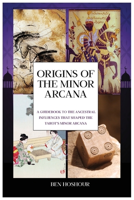 Immagine del venditore per Origins of the Tarot: A Guidebook to the Ancestral Influences that Shaped the Tarot's Minor Arcana (Paperback or Softback) venduto da BargainBookStores