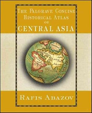 Seller image for Palgrave Concise Historical Atlas of Central Asia for sale by GreatBookPricesUK