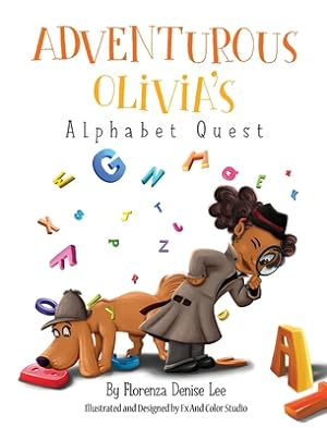 Image du vendeur pour Adventurous Olivia's Alphabet Quest (Hardback or Cased Book) mis en vente par BargainBookStores