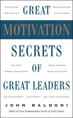Seller image for Great Motivation Secrets of Great Leaders for sale by GreatBookPricesUK