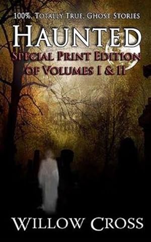 Image du vendeur pour Haunted : 100% Totally True Ghost Stories mis en vente par GreatBookPricesUK