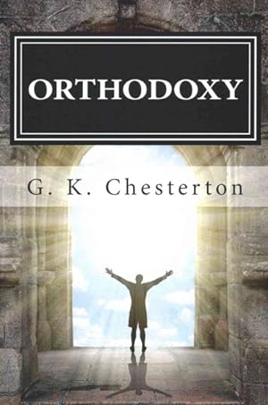 Imagen del vendedor de Orthodoxy a la venta por GreatBookPricesUK