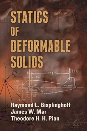 Image du vendeur pour Statics of Deformable Solids mis en vente par GreatBookPricesUK