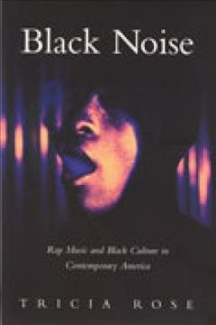Seller image for Black Noise : Rap Music and Black Culture in Contemporary America for sale by GreatBookPricesUK